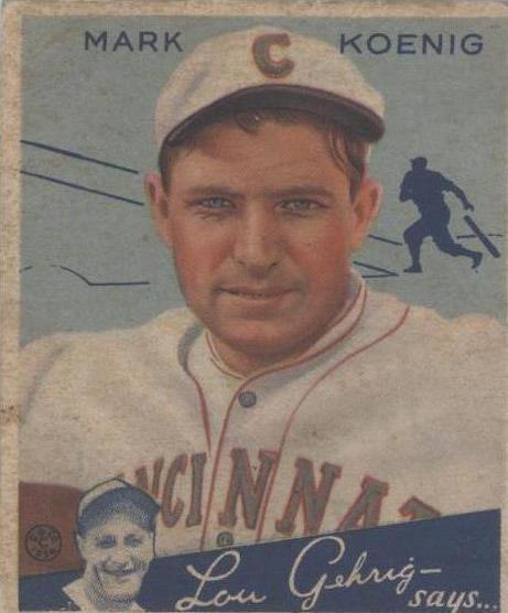 1934 Goudey Big League Chewing Gum - Mark Koenig #56