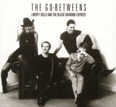 The Go-Betweens - Liberty Belle And The Black Diamond Express (CD, Album, Enh, R