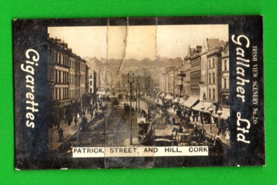 PATRICK STREET & HILL CORK 1908-1910 GALLAHER CIGARETTES IRISH VIEW SCENERY #26 