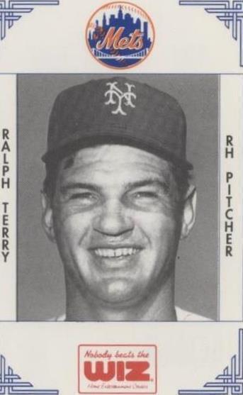 1991 The Wiz/AT&T New York Mets - Ralph Terry #402