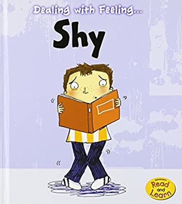 Dealing with Feeling Shy Library Binding Isabel Thomas
