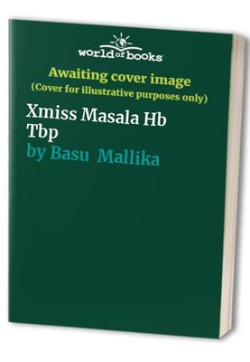 Xmiss Masala Hb Tbp by Basu  Mallika Book The Fast Free Shipping