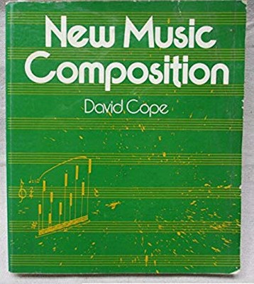 New Music Composition Hardcover David Cope