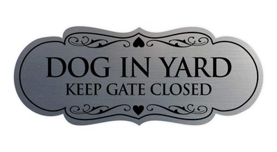 Dog in Yard Keep Gate Closed Wall or Door Sign - Easy to Install | Durable Do...