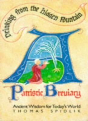 Drinking from the Hidden Fountain: A Patristic , Spidlik, Drake..