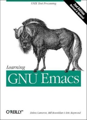 Learning GNU Emacs (A Nutshell handbook),Debra Cameron,Bill Rose