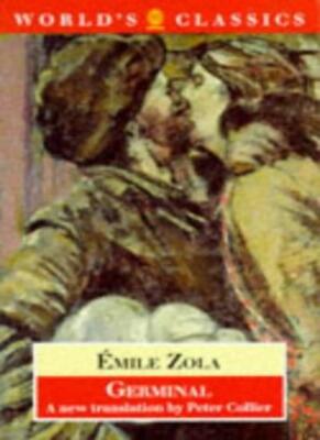Germinal (World's Classics),Emile Zola, Robert Lethbridge, Peter Collier
