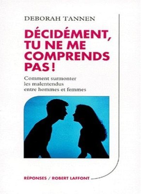 Décidément tu ne me comprends pas (Réponses) (French Edition) By