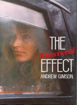 The Desired Effect By Andrew Gimson