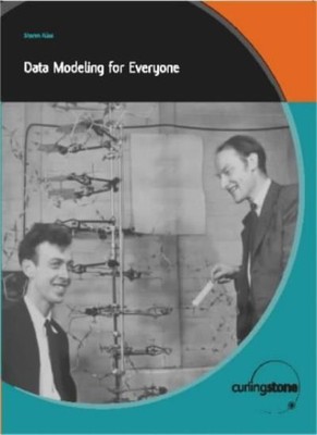 Data Modeling for Everyone By Sharon Allen