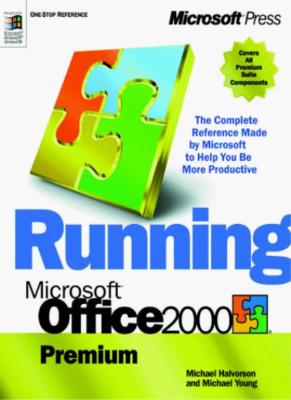 Running Microsoft Office 2000 Premium By Michael Halvorson, Mich