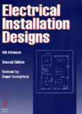 Electrical Installation Designs By Bill Atkinson, Roger Lovegro 