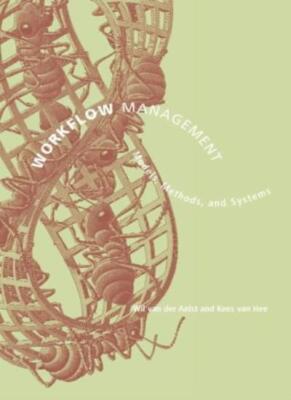 Workflow Management: Models, Methods, and Systems (Cooperative  