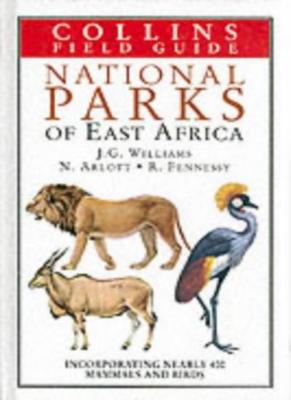 Field Guide to National Parks of East Africa (Collins Pocket Guide),John Willia