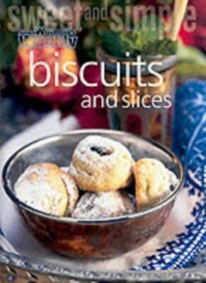 Sweet and Simple: Biscuits and Slices (The Australian Women's We
