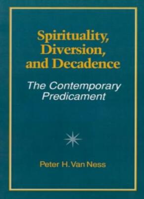 Spirituality, Diversion, and Decadence: The Con, Van-Ness.+