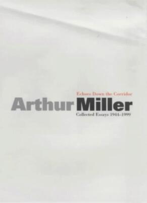 'ECHOES DOWN THE CORRIDOR: COLLECTED ESSAYS, 1944-1999' By ARTHU