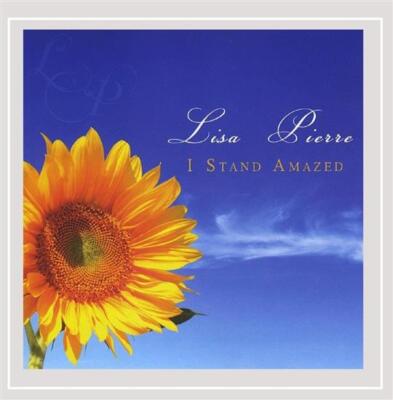 I Stand Amazed - Music CD - Lisa Pierre -  2016-10-13 - CD Baby - Very Good - au