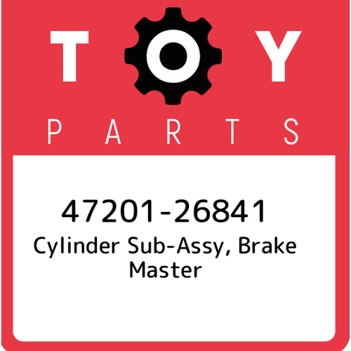47201-26841 Toyota Cylinder sub-assy, brake master