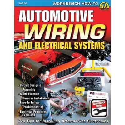 SA160 How to Automotive Wiring and Electrical Systems Relays Fans Stereo Book