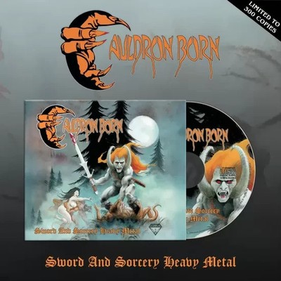 CAULDRON BORN - Sword And Sorcery Heavy Metal (LIM. 300 DIGIPAK*US METAL KILLER)
