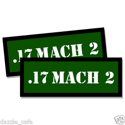 17 MACH 2 -Ammo Can  Labels Ammunition Case GREEN Decals Stickers 2 pack 3''x1.15