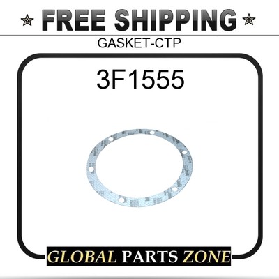3F1555 - GASKET-CTP  fits Caterpillar (CAT)
