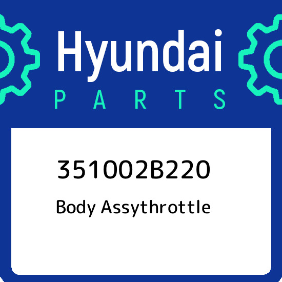 351002b220 Hyundai Body Assythrottle 351002b220, New Genuine Oem Part