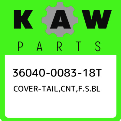 36040-0083-18T Kawasaki Cover-tail,cnt,f.s.bl 36040008318T, New Genuine OEM Part