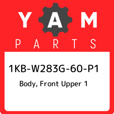 1KB-W283G-60-P1 Yamaha Body, front upper 1 1KBW283G60P1, New Genuine OEM Part
