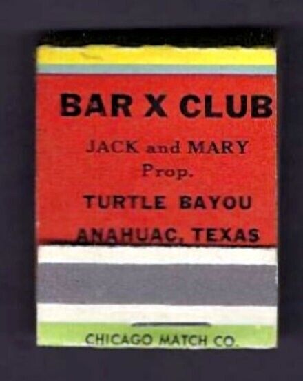 Vintage Matchbook Cover - Bar X Club - Turtle Bayou, Anahuac, TX - Unstruck