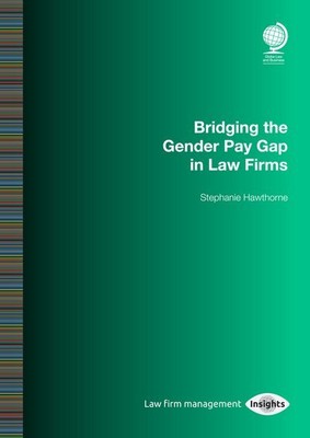 Bridging the Gender Pay Gap in Law Firms, Paperback by Hawthorne, Stephanie, ...