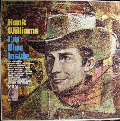Hank Williams - I'm Blue Inside - LP, Comp, Mono - Very Good Plus (VG+)