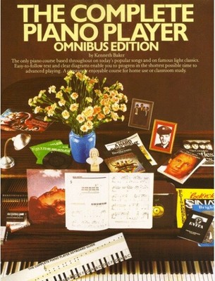 The Complete Piano Player: Omnibus Edition [Complete Piano Player Series]