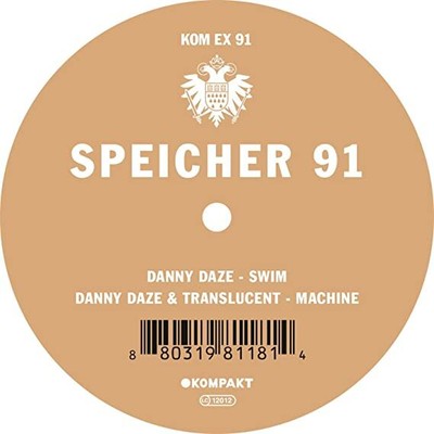 Danny Daze - Speicher 91 - New Vinyl Record 12 - P4593z
