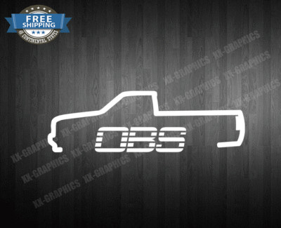 OBS Single Cab Truck Decal Sticker Window Windshield Bumper Old Body Style