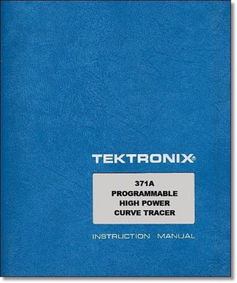 Tektronix 371A Service Manual: w/11''X17'' Foldouts & Protective Plastic Covers