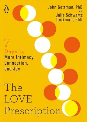 Love Prescription : Seven Days to More Intimacy, Connection, and Joy, Paperba...