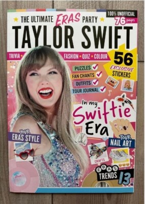 TAYLOR SWIFT 2024 by Anthem Publishing/ THE ULTIMATE ERAS PARTY