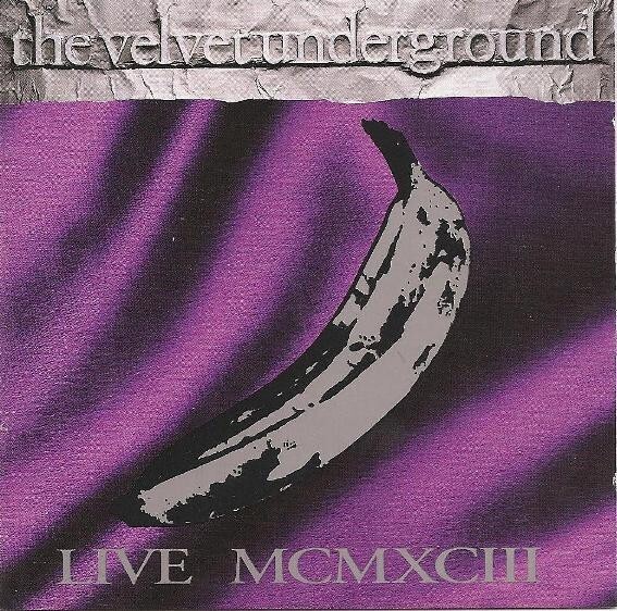 The Velvet Underground - Live Mcmxciii - Cd