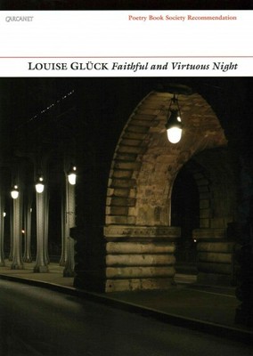 Faithful and Virtuous Night, Paperback by Gluck, Louise, Brand New, Free ship...