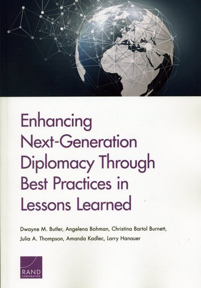 Enhancing Next-Generation Diplomacy Through Best Practices in Lessons Learned...