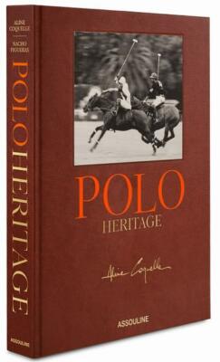 POLO HERITAGE ~ A BRAND NEW ASSOULINE HC
