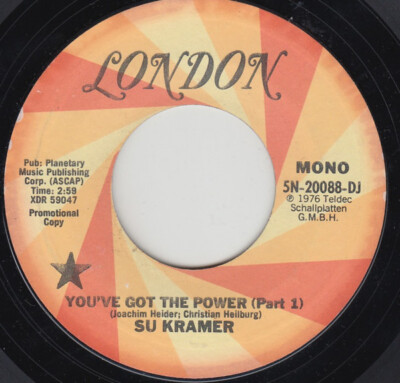 Su Kramer - You've Got The Power 1976 7'', Mono, Promo, Styrene London Recor