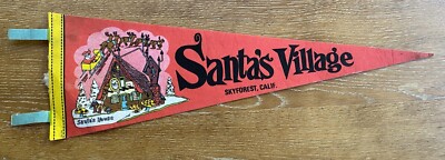 Vintage Santa's Village Santa's House Skyforest, CA 25 Inch Felt Pennant Old