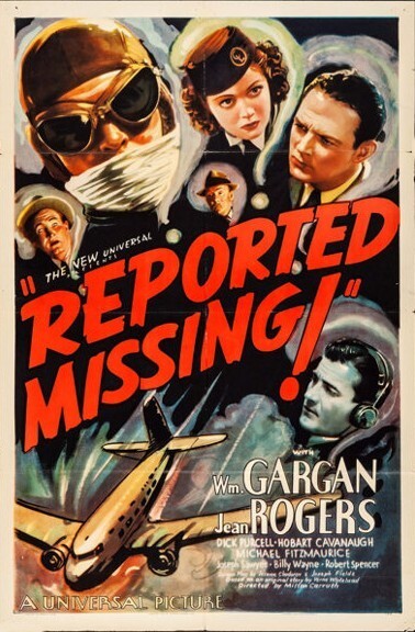 REPORTED MISSING 1937 RARE CRIME THRILLER ON DVDR WILLIAM GARGAN