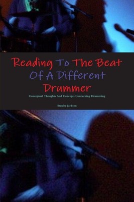 Reading To The Beat Of A Different Drummer