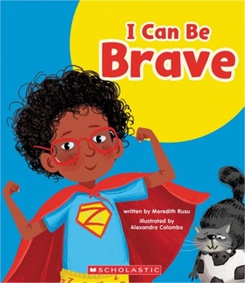 I Can Be Brave (Learn About: Your Best Self) (Paperback or Softback)