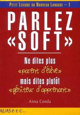 Parlez soft, Anna Conda