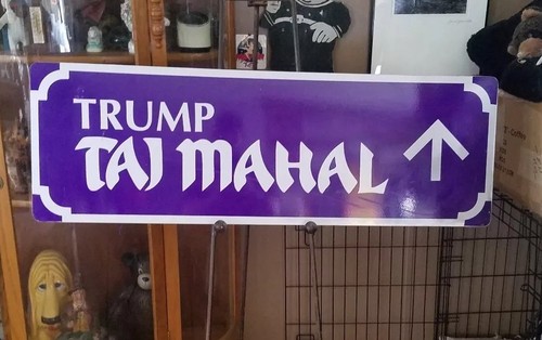 Trump Taj Mahal Casino Resort Sign Atlantic City Donald Trump New Jersey Gamble